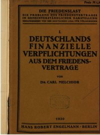 cover of the book Deutschlands finanzielle Verpflichtungen aus dem Friedensvertrage