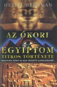 cover of the book Az ókori Egyiptom titkos története