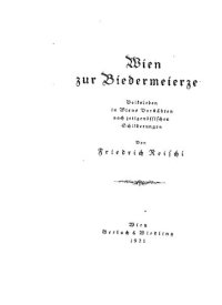 cover of the book Wien zur Biedermeierzeit: Volksleben in Wiens Vorstädten