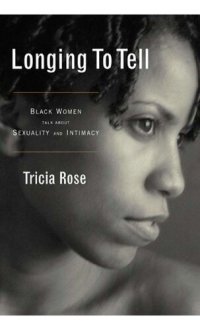 cover of the book Longing to Tell: Black Women Talk About Sexuality and Intimacy