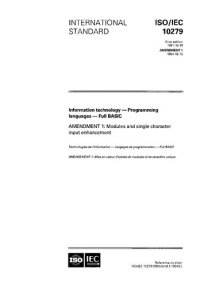 cover of the book INTERNATIONAL STANDARD ISO/IEC 10279:1991/Amd.l:1994(E) Information technology - Programming languages - Full BASIC AMENDMENT 1: Modules and single character input enhancement