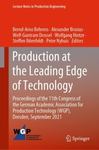 cover of the book Production at the Leading Edge of Technology: Proceedings of the 11th Congress of the German Academic Association for Production Technology (WGP), ...