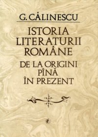 cover of the book Istoria literaturii române (De la origini pînă în prezent)