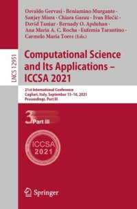 cover of the book Computational Science and Its Applications – ICCSA 2021: 21st International Conference, Cagliari, Italy, September 13–16, 2021, Proceedings, Part III