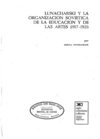 cover of the book Lunacharski y la organización soviética de la educación y de las artes (1917-1921)