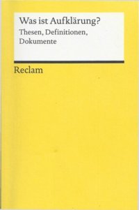 cover of the book Was ist Aufklärung? Thesen, Definitionen, Dokumente