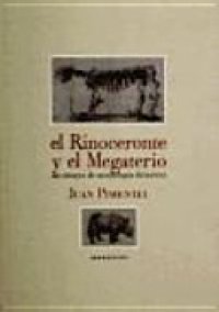 cover of the book El rinoceronte y el megaterio: un ensayo de morfología histórica