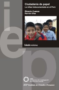 cover of the book Ciudadanía de papel : La niñez indocumentada en el Perú