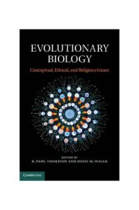 cover of the book Evolutionary Biology: Conceptual, Ethical, and Religious Issues