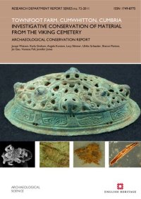 cover of the book Townfoot Farm, Cumwhitton, Cumbria: Investigative Conservation of Material from the Viking Cemetery. Archaeological Conservation Report