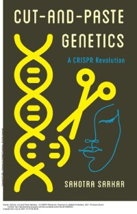 cover of the book Cut-and-Paste Genetics: A CRISPR Revolution