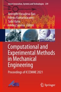 cover of the book Computational and Experimental Methods in Mechanical Engineering: Proceedings of ICCEMME 2021 (Smart Innovation, Systems and Technologies, 239)