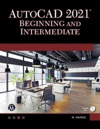 cover of the book AutoCAD 2021 Beginning and Intermediate