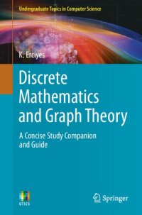 cover of the book Discrete Mathematics and Graph Theory: A Concise Study Companion and Guide (Undergraduate Topics in Computer Science)