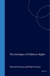 cover of the book The Ideologies on Children's Rights