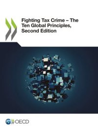 cover of the book FIGHTING TAX CRIME : theten global principles.