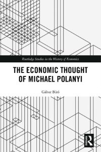 cover of the book The Economic Thought of Michael Polanyi