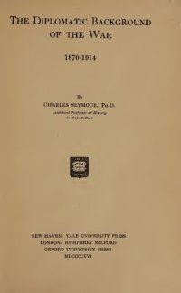 cover of the book The Diplomatic Background of the War 1870-1914