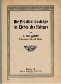 cover of the book Die Prostitutionsfrage im Lichte des Krieges