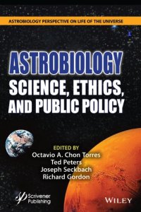 cover of the book Astrobiology: Science, Ethics, and Public Policy