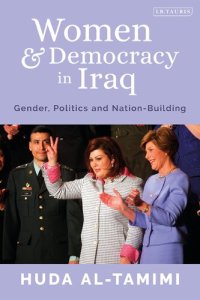 cover of the book Women and Democracy in Iraq: Gender, Politics and Nation-Building