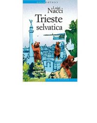 cover of the book Trieste selvatica