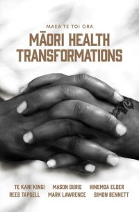 cover of the book Maea te Toi Ora: Maori Health Transformations