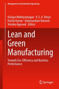 cover of the book Lean and Green Manufacturing: Towards Eco-Efficiency and Business Performance