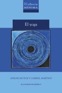 cover of the book Historia mínima de el yoga