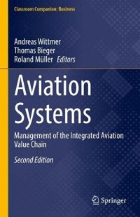 cover of the book Aviation Systems: Management of the Integrated Aviation Value Chain