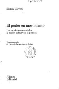 cover of the book El poder en movimiento. Los movimientos sociales, la acción colectiva y la política