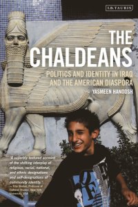 cover of the book The Chaldeans: Politics and Identity in Iraq and the American Diaspora