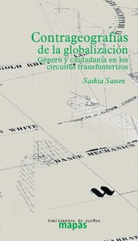 cover of the book Contrageografías de la globalización. Género y ciudadanía en los circuitos transfronterizos