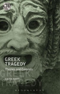 cover of the book Greek Tragedy: Themes and Contexts