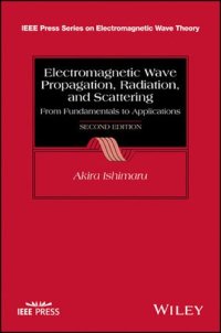 cover of the book Electromagnetic Wave Propagation, Radiation, And Scattering From Fundamentals To Applications