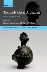 cover of the book The Early Greek Alphabets: Origin, Diffusion, Uses