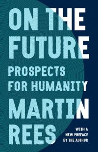 cover of the book On the Future: Prospects for Humanity