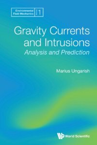 cover of the book Gravity Currents and Intrusions: Analysis and Prediction