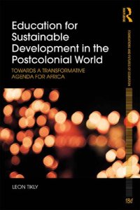 cover of the book Education for Sustainable Development in the Postcolonial World: Towards a Transformative Agenda for Africa