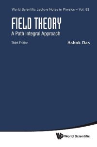 cover of the book Field Theory: A Path Integral Approach