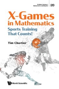 cover of the book X Games in Mathematics: Sports Training That Counts!