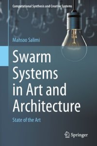 cover of the book Swarm Systems in Art and Architecture: State of the Art