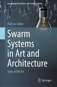 cover of the book Swarm Systems in Art and Architecture: State of the Art