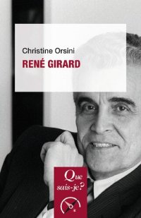 cover of the book René Girard (Que sais-je?)