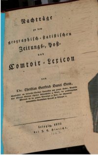 cover of the book Geographisch-statistisches Zeitungs-, Post- und Comptoir-Lexicon / Nachtrag 1