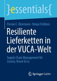 cover of the book Resiliente Lieferketten in der VUCA-Welt: Supply Chain Management für Corona, Brexit & Co.