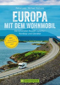 cover of the book Europa mit dem Wohnmobil: Die schönsten Routen zwischen Nordkap und Gibraltar