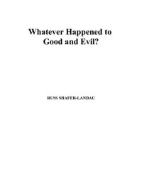 cover of the book Whatever Happened to Good and Evil?