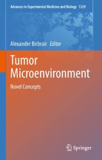 cover of the book Tumor Microenvironment: Novel Concepts (Advances in Experimental Medicine and Biology, 1329)