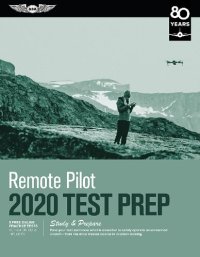 cover of the book Remote Pilot Test Prep 2020: Study & Prepare